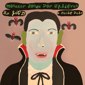 Monster Songs For Children by Fair, Jad & David