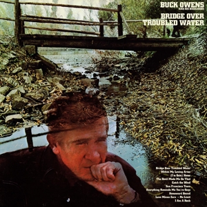 Bridge Over Troubled Water by Owens, Buck & His ...