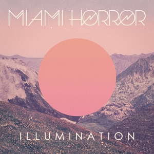 Illumination by Miami Horror