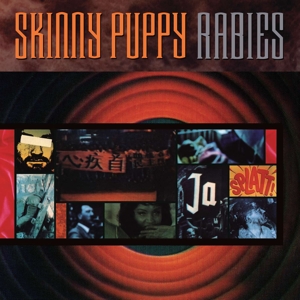 Rabies by Skinny Puppy