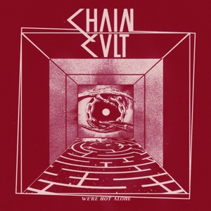 We're Not Alone by Chain Cult