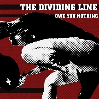 Owe You Nothing by Dividing Line, the