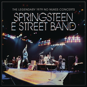 The Legendary 1979 No Nukes Concerts by Bruce Springsteen &Amp...
