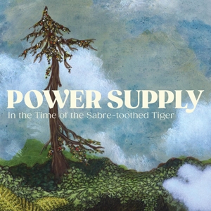 In the Time of Sabre-Toothed Tiger by Power Supply