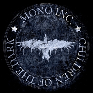 Children of the Dark by Mono Inc.