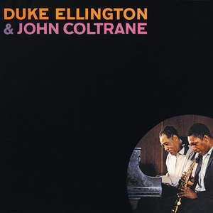 Duke Ellington & John Coltrane by Duke Ellington, John C...