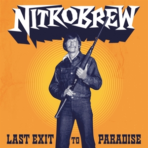 Last Exit To Paradise by Nitrobrew