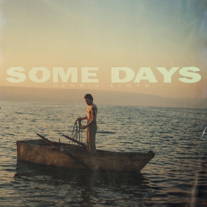 Some Days by Lloyd, Dennis
