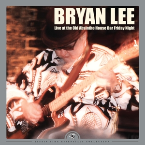 Live At the Old Absinthe House Bar... Friday Night by Bryan Lee