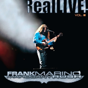 Real Live! Vol.2 by Frank Marino & Mah...