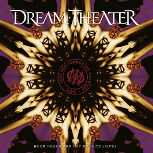 Lost Not Forgotten Archives: When Dream and Day Reunite (Live) by Dream Theater