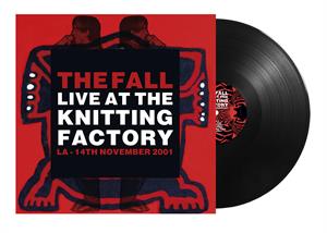 Live Art the Knitting Factory - La - 14 November 2001 by Fall