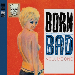 Born Bad Vol.1