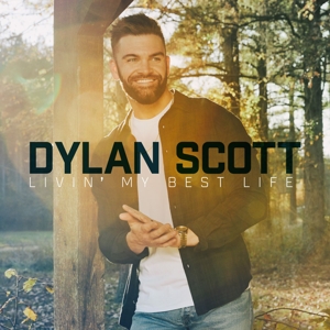 Livin' My Best Life by Scott, Dylan
