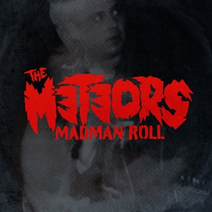 Madman Roll by Meteors