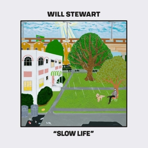 Slow Life by Stewart, Will
