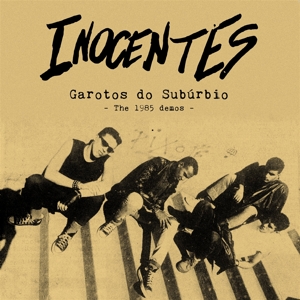 Garotos Do Suburbio: the 1985 Demos