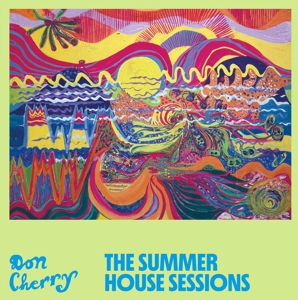 Summer House Sessions by Cherry, Don