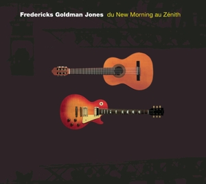 Du New Morning Au Zenith by Fredericks, Goldman, J...