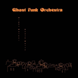 Night Walker / Death Waltz by Ghost Funk Orchestra