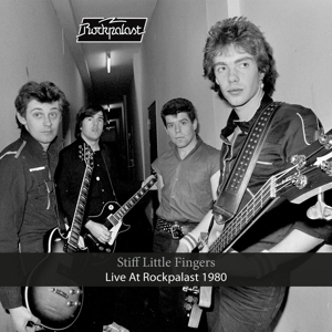 Live At Rockpalast 1980 by Stiff Little Fingers