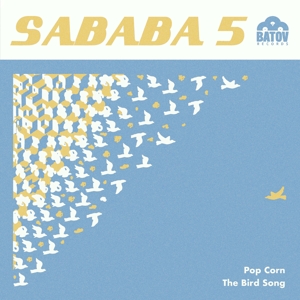 Popcorn / the Bird Song by Sababa 5