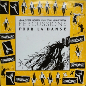 Percussions Pour La.. by Boistel, Jean-Pierre/Tony
