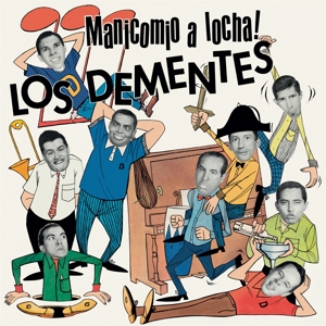 Manicomio a Locha by Dementes, Los