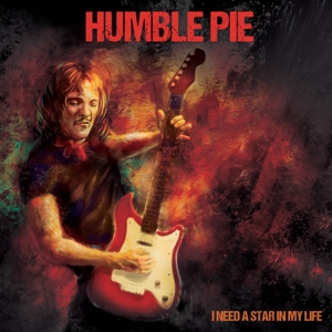 I Need a Star In by Humble Pie