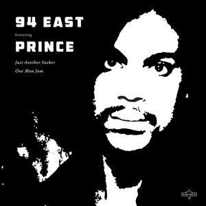 Just Another Sucker/One Man Jam by Prince & 94 East