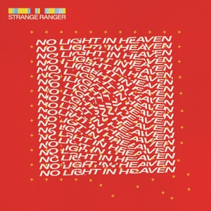 No Light In Heaven by Strange Ranger
