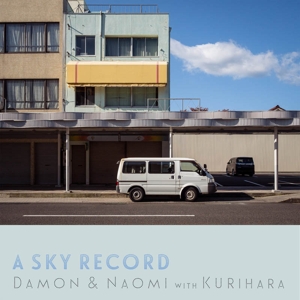 A Sky Record by Damon & Naomi