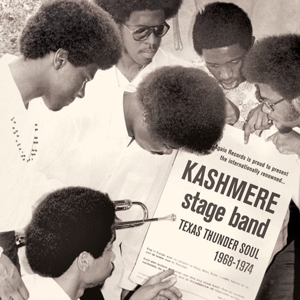 Texas Thunder Soul 1968-1974 by Kashmere Stage Band