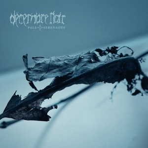 Pale Serenades by Decembre Noir