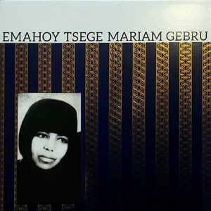 Emahoy Tsege Mariam Gebru by Gebru, Tsege Mariam