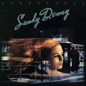Rendezvous by Sandy Denny