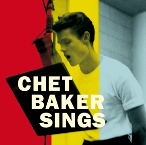 Sings - the Mono & Stereo Versions by Baker, Chet