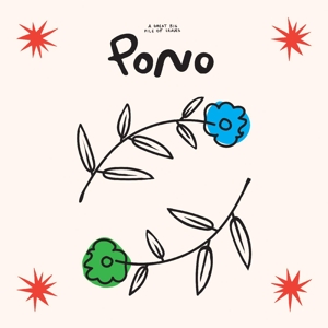 Pono by A Great Big Pile of Le...