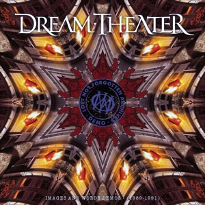 Lost Not Forgotten Archives: Images and Words Demos - (1989-1991) by Dream Theater