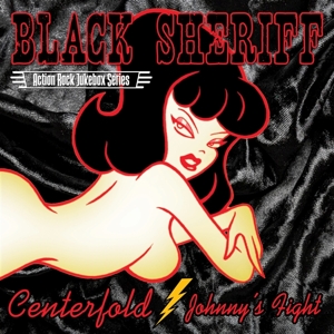 Centerfold/Johnny's Fight by Black Sheriff