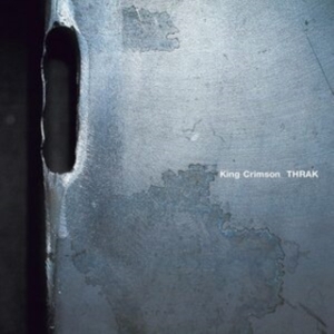 Thrak by King Crimson