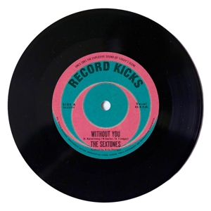 Without You/Love Can't Be Borrowed by Sextones, the