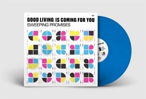 Good Living is Coming For You by Sweeping Promisis
