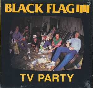 Tv Party by Black Flag
