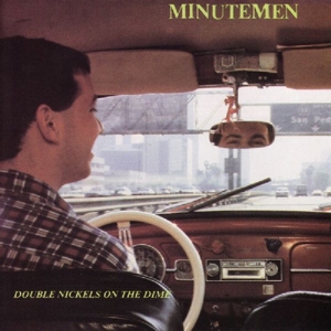 Double Nickles On the Dime by Minutemen