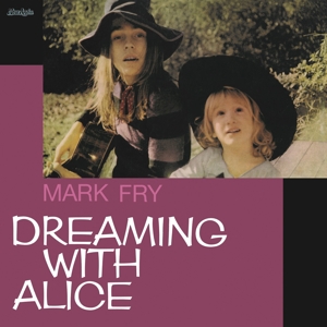 Dreaming With Alice by Fry, Mark