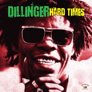 Hard Times by Dillinger