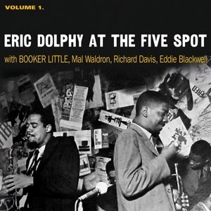 At the Five Spot, Volume 1 by Dolphy, Eric