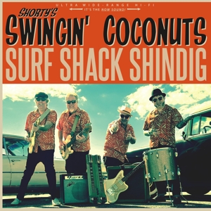 Surf Shack Shindig by Shorty's Swingin' Coco...