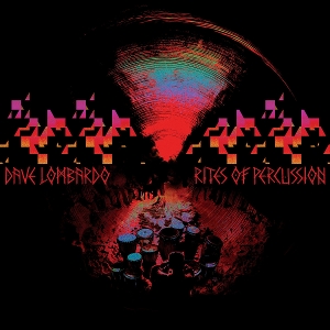 Rites of Percussion by Lombardo, Dave